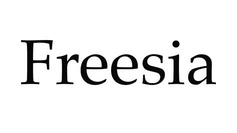 freesia pronunciation